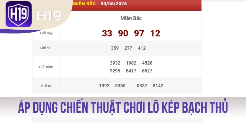 Áp dụng chiến thuật chơi lô kép bạch thủ chuẩn xác